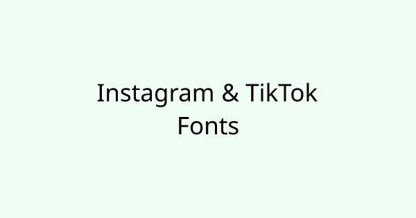How to Create Eye-Catching Instagram Fonts